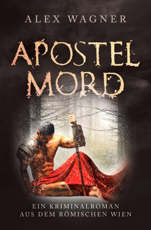 [Antike Morde 02] • Apostelmord